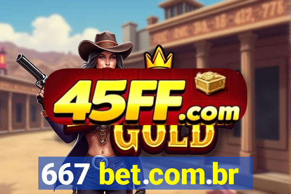 667 bet.com.br